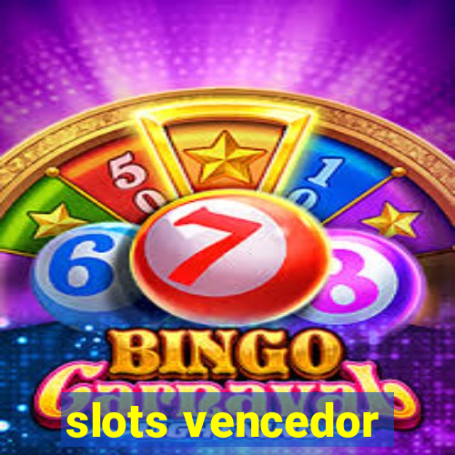 slots vencedor